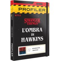 Profiler - Stranger Things - L'Ombra di Hawkins