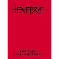 Tenebrae - Compedio dell'Osservatore