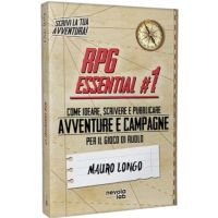 Scrivi la tua Avventura! - RPG Essential 1 - Avventure e Campagne