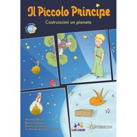 Il Piccolo Principe - Costruiscimi un Pianeta