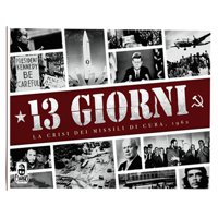13 Giorni - La Crisi dei Missili di Cuba, 1962