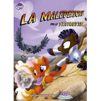My Little Pony - Tails of Equestria - La Maledizione delle Statuette