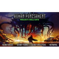 Human Punishment - Project - Hell Gate