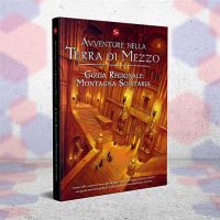 Avventure nella Terra di Mezzo - Guida Regionale - Montagna Solitaria