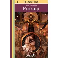Fra Tenebra e Abisso - Vol.3 - Emraia