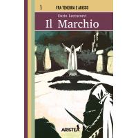 Fra Tenebra e Abisso - Vol.1 - Il Marchio