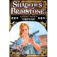 Shadows of Brimstone - Hero Pack - Orphan