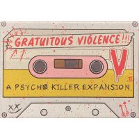 Psycho Killer - Gratuitous Violence!!!