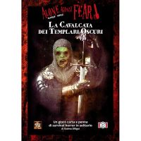 Alone Against Fear - La Cavalcata dei Templari Oscuri