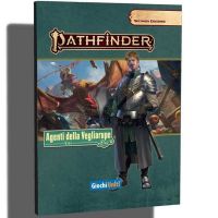 Pathfinder 2E - Agenti della Vegliarupe