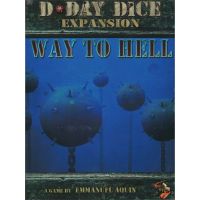 D-Day Dice - Way to Hell