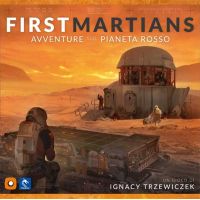 First Martians - Avventure sul Pianeta Rosso