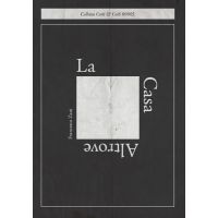 Corti & Colti - La Casa Altrove