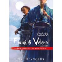 La Leggenda dei Cinque Anelli - Fiumi di Veleno - Romanzo