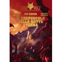 Lupo Solitario Vol.31 - Il Crepuscolo della Notte Eterna EDIZIONE LIMITATA