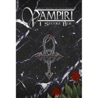 Vampiri I Secoli Bui - 20° Anniversario