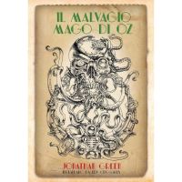 Il Malvagio Mago di OZ - Edizione Limitata