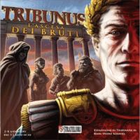 Tribunus - L'Ascesa dei Bruti
