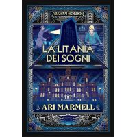 Arkham Horror - La Litania dei Sogni - Romanzo