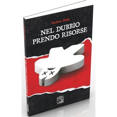 Nel Dubbio Prendo Risorse (Romanzo)
