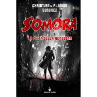 Somora Vol.1 - La Città della Menzogna