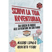 Scrivi la tua Avventura! - Dai Giochi di Ruolo alle Avventure in Solitario