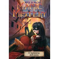 Magic Mistery - Il Fantasma dell'Opera