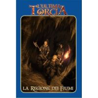 L'Ultima Torcia - La Regione dei Fiumi