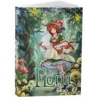 Floria - La Foresta Incantata