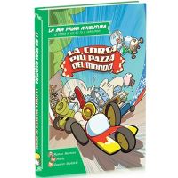 La mia Prima Avventura - La Corsa più Pazza del Mondo