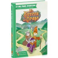 La mia Prima Avventura - Alla Ricerca del Drago