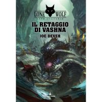 Lupo Solitario Vol.16 - Il Retaggio di Vashna