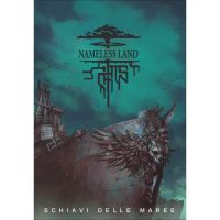 Nameless Land - Schiavi delle Maree