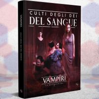 Vampiri La Masquerade - Culti degli Dei del Sangue