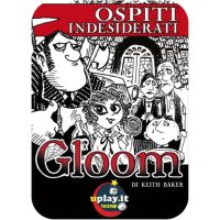 Gloom - Ospiti Indesiderati