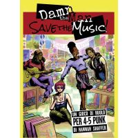 Damn the Man Save the Music