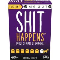 Shit Happens - Modi Sfigati di Morire