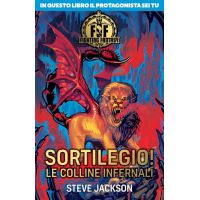 Fighting Fantasy - Sortilegio! Le Colline Infernali
