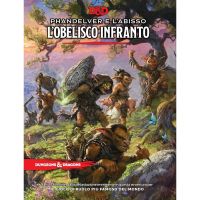 Dungeons & Dragons - Phandelver e l'Abisso - L'Obelisco Infranto