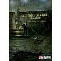 Sulle Tracce di Cthulhu