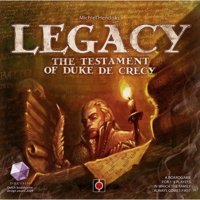 Legacy - Testament of Duke the Crecy