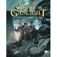 Call of Cthulhu - Cthulhu by Gaslight - Investigators' Guide
