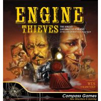 Engine Thieves - The Andrews Railroad Raid of 1862
